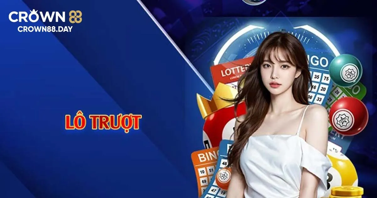 Lô trượt là gì?